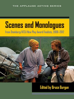 cover image of Scenes and Monologues from Steinberg/ATCA New Play Award Finalists, 2008-2012